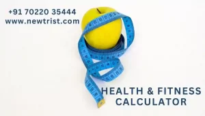 Health and Fitness Calculator