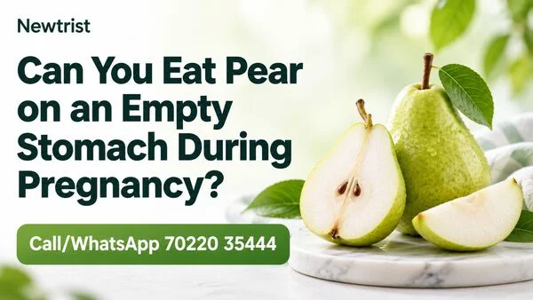 Can You Eat Pear on an Empty Stomach During Pregnancy