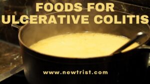 Foods For Ulcerative Colitis