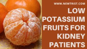 Low Potassium Fruits For Kidney Patients