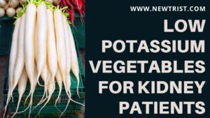 Low Potassium Vegetables For Kidney Patients