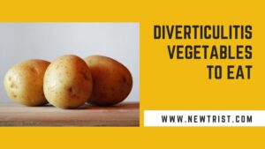 Diverticulitis Vegetables To Eat