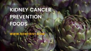 Kidney Cancer Prevention Foods