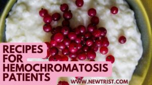 Recipes For Hemochromatosis Patients