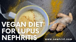 Vegan Diet For Lupus Nephritis