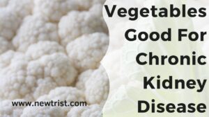 Vegetables good for chronic kidney disease