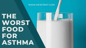 The Worst Food For Asthma
