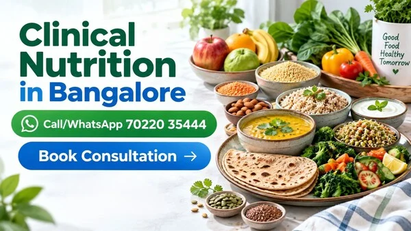 Clinical Nutrition in Bangalore
