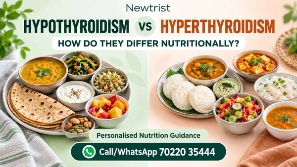 How Do Hypothyroidism and Hyperthyroidism Differ Nutritionally