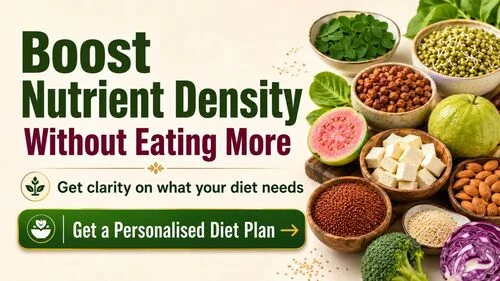 How to Increase Nutrient Density Without Eating More Food
