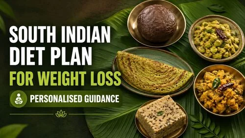 South Indian Diet Plan for Weight Loss Regional Foods and Dishes