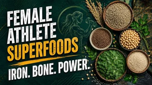 Superfoods for Female Athletes
