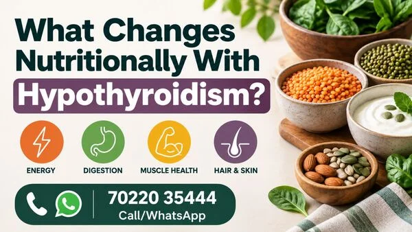 What Changes Nutritionally With Hypothyroidism
