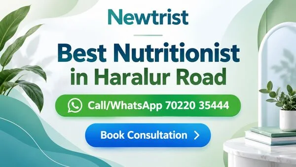 Newtrist Nutritionist Dietitian Dietician in Haralur Road