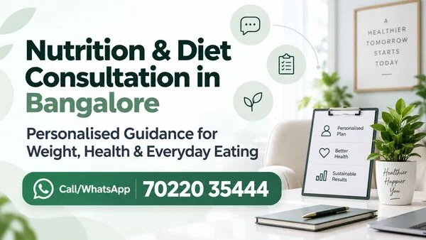 Nutrition and Diet Consultation in Bangalore