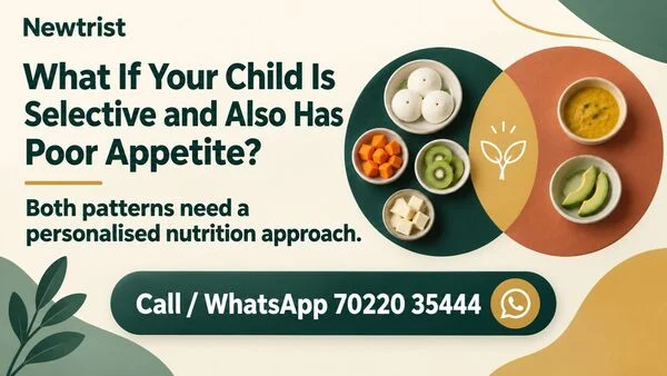 What If Your Child Is Selective and Also Has Poor Appetite
