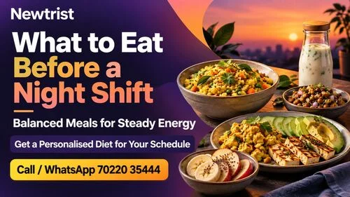What Should You Eat Before a Night Shift