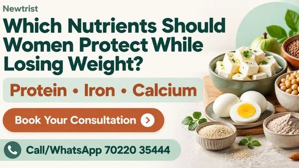 Which Nutrients Should Women Protect While Losing Weight